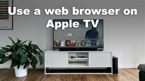 Apple tv internet browser. Things To Know About Apple tv internet browser. 