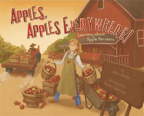 Download Apples Apples Everywhere Learning About Apple Harvests By Robin Koontz