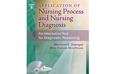 Application Of Nursing Process And Nursing Diagnosis An Interactive Text For Diagnostic Reasoning