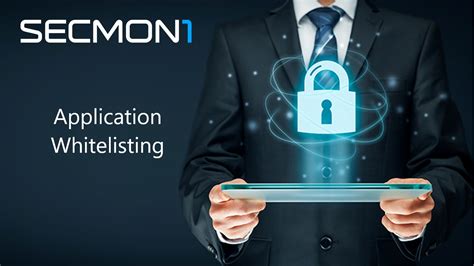 Application Whitelisting - SECMON1