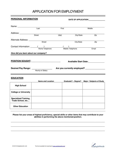 Job Application Form - Standard. Application For Employment. We are an Equal Opportunity Employer and committed to excellence through diversity. Please print or type. The application must be fully completed to be considered. Please complete each section, even if you attach a resume. Personal Information. Name.. 