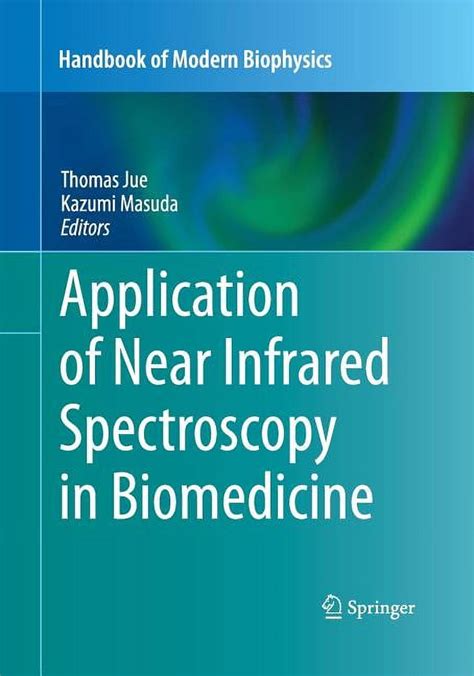 Application of near infrared spectroscopy in biomedicine handbook of modern biophysics. - Carey organic chemistry 5th edition solutions manual.