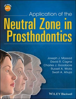 Read Application Of The Neutral Zone In Prosthodontics By Joseph J Massad
