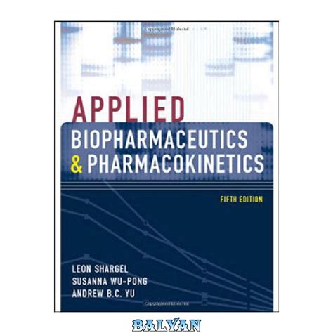 Applied Biopharmaceutics And Pharmacokinetics 5th Edition