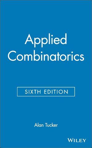 Applied Combinatorics Alan Tucker 6th Edition Solutions Pdf