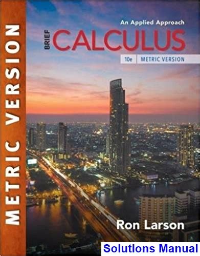 Applied calculus tenth edition solution manual. - The compagnie des guides de chamonix a history.