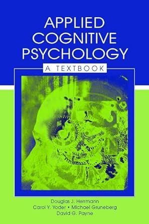 Applied cognitive psychology a textbook challenges and controversies in applied cognition series. - Egyház és vallásos élet egy mai faluban.