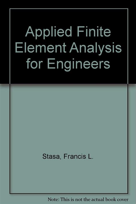 Applied finite element analysis stasa solution manual. - Eine untersuchung der sprache john webster's.