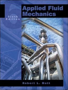 Applied fluid mechanics 6th edition mott solution manual. - L'art de faire passer le dollar vol 1.