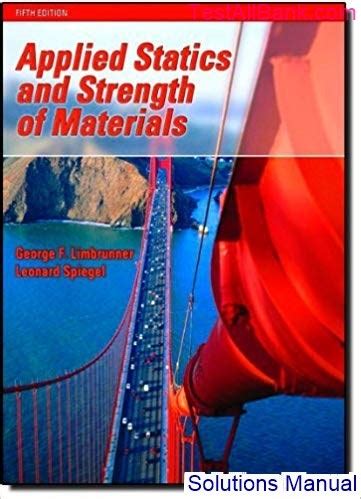 Applied statics and strength of materials solutions manual. - Bankruptcy law manual 2010 2 ed.