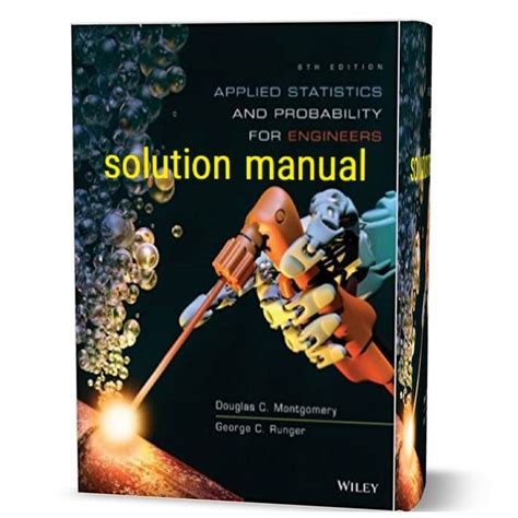 Applied statistics probability engineers solution manual. - Bild und die welt des kindes.