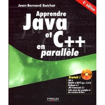 Apprendre Java et C++ en parallèle: Avec cd-rom