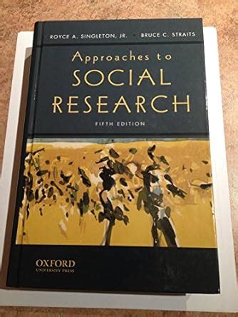 Approaches to social research r a singleton jr and b c straits book. - Mercury 40 hp 4 stroke manual propeller.
