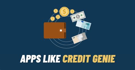 Apps like credit genie. ‎Improve your financial health with breakthrough financial tools and services from Credit Genie. GET A CASH BOOST UP TO $100†: We all can use a little boost from time to time. With Credit Genie, you can access up to $100 with no interest and no credit check. OVERDRAFT ALERTS: Get alerts when your… 
