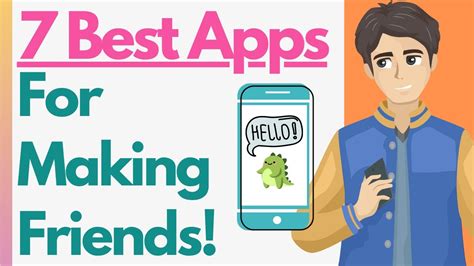 Apps to make friends. 