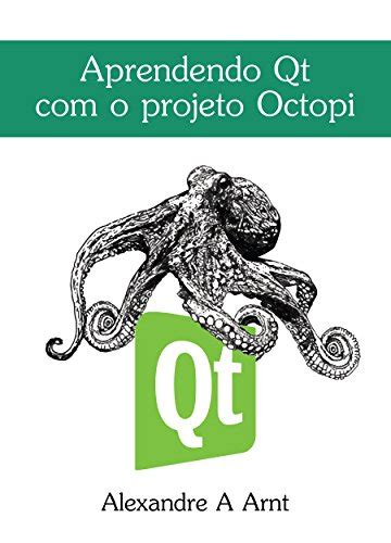 Aprendendo qt com o projeto octopi edizione portoghese. - Kawasaki 2005 vulcan 750 service manual.