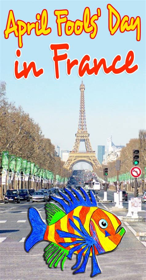 April Fools’ Day traditions in France - French Moments