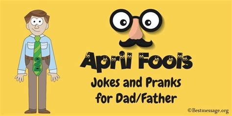 April fools jokes for dad. Lunch Box April Fool Pranks for Parents. 31. Lunch Box Bugs Add some plastic bug or spiders to your child’s lunchbox for an April Fools Day surprise at school.. 32. Fruit Faces And, stick self-adhesive googly eyes on your child’s fruit! You can even use a permanent marker to draw details on fruit that has a peel, like bananas and oranges.. 33. Gummy … 