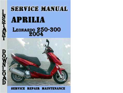 Aprilia leonardo 250 300 2000 2004 service repair manual. - Cannon caress gas fire user manual.