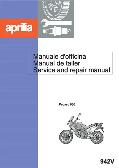 Aprilia pegaso 650 1997 service repair manual download. - Le guide clause vilmorin du jardin.