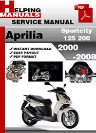 Aprilia sportcity 125 200 2000 2008 service manual. - Manual de asiento de auto eddie bauer booster.