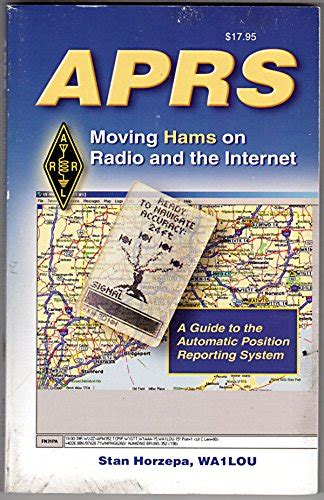 Full Download Aprs Moving Hams On Radio And The Internet By Stan Horzepa