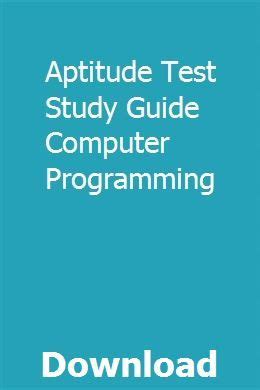 Aptitude test study guide computer programming. - Comptia a certification all in one exam guide seventh edition exams 220 701 220 702 7th edition.