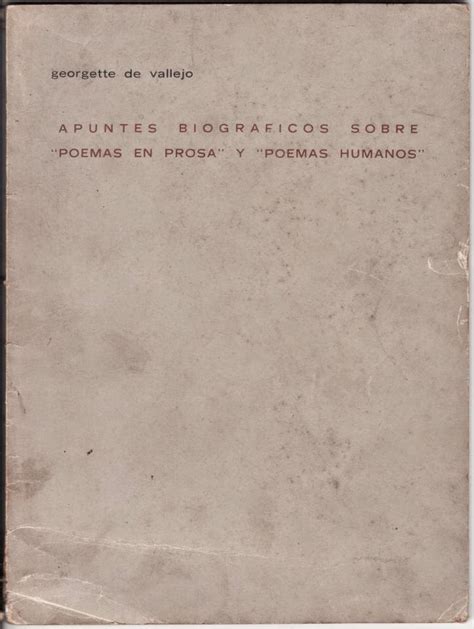 Apuntes biográficos sobre poemas en prosa y poemas humanos. - Libro generale manuale petrucci soluzioni decima edizione.