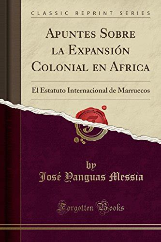 Apuntes sobre la expansión colonial en africa y el estatuto internacional de marruecos. - The great war handbook a guide for family historians students of the conflict.