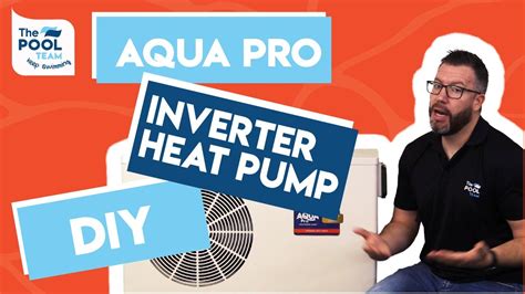 Aqua Pro Heat Pump Owner