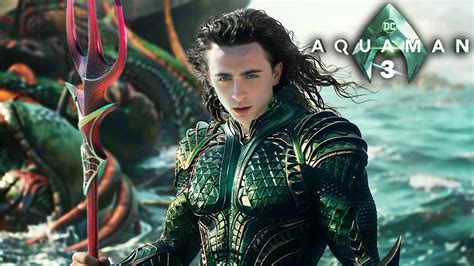 Aquaman 3 (2025) Movie Jason Momoa, Timothee Chalamet  YouTube. 