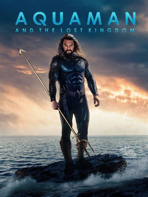 Aquaman and the lost kingdom. Aquaman and the Lost Kingdom - Own on Digital Now. 