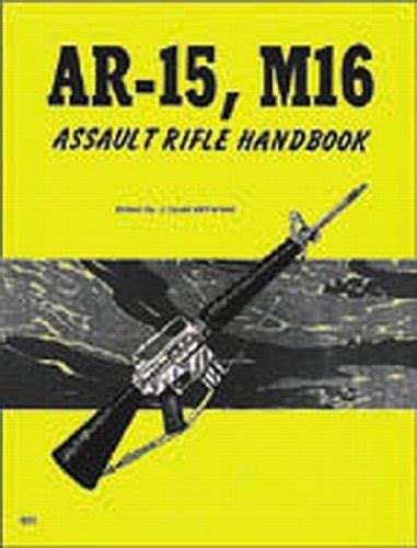 Ar 15 m 16 assault rifles handbook. - 2008 nissan altima hev hybrid factory service manual.