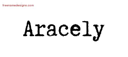 Origins: Latin Starts with: A Pronunciation: (ar ah SAY lee); (ar ah CHEL ee) Form of: Araceli Considering Aracely as a Baby Name? The first thing you should know if you are considering Aracely for your baby's name is that in most countries all over the world the name Aracely is a girl name.