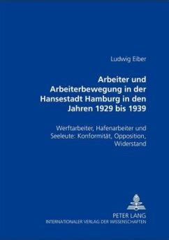Arbeiter und arbeiterbewegung in der hansestadt hamburg in den jahren 1929 bis 1939. - Canon law handbooks of catholic theology.