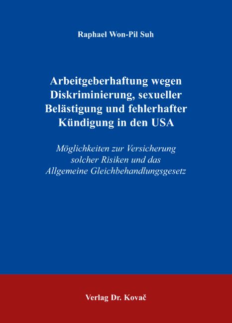 Arbeitgeberhaftung wegen diskriminierung, sexueller belästigung und fehlerhafter kündigung in den usa. - Ein beitrag zur geschichte der assyriologie in deutschland..