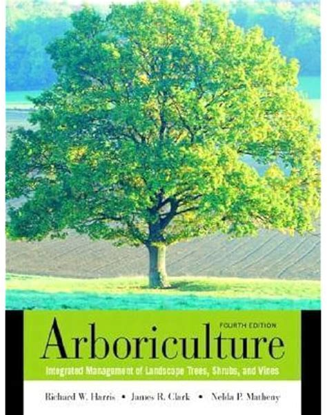 Arboriculture arboriculture integrated management of landscape trees shrubs and vines. - Guide to economic indicators 7th edition.