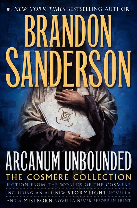 Read Online Arcanum Unbounded The Cosmere Collection By Brandon Sanderson