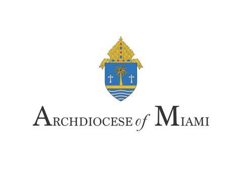 Archdiocese of Miami 1958 - 2021 The Year of Saint Joseph . Archbishop‘s Prayer Father, we come to you in thanksgiv-ing for the gift of your priests and bishops who have served you faithfully offering the work of their hands and the love of souls for your kingdom.. 