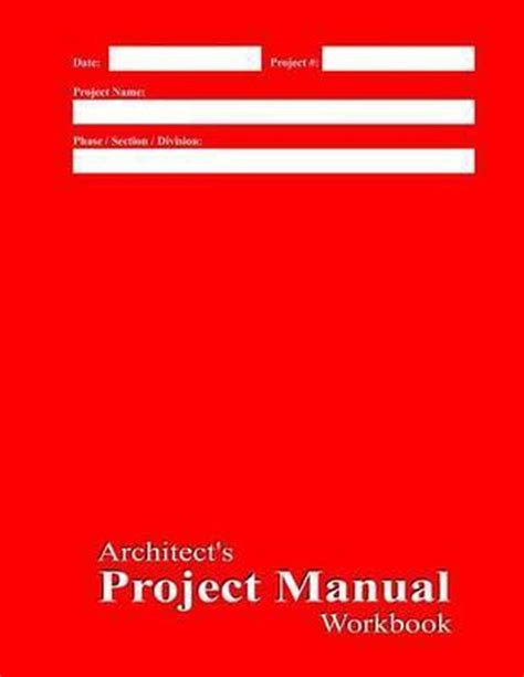Architects project manual workbook red cover. - Mecánica clásica manual de soluciones john taylor.