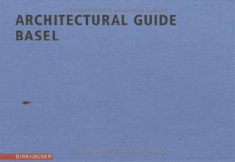 Architectural guide basel new buildings in the trinational city since 1980. - Chinese sda lesson study guide 2014.