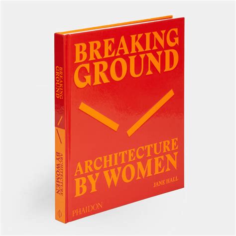 Architecture by Women: Su Rogers architecture Agenda Phaidon