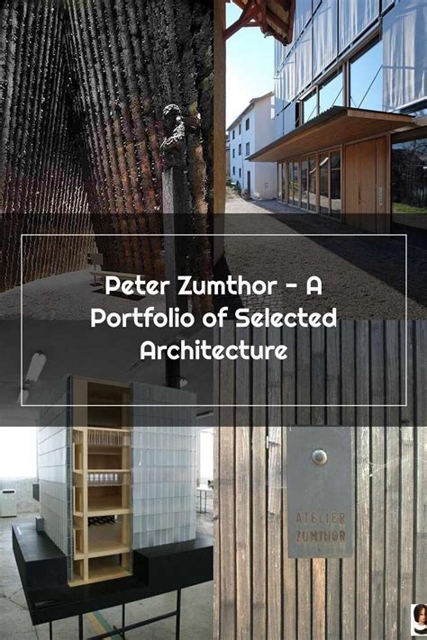 Architecture of Peter Zumthor - A Selected Portfolio - ThoughtCo