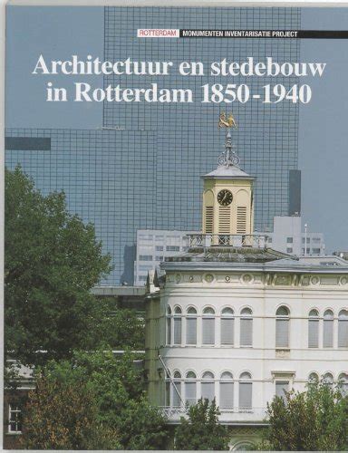 Architectuur en stedebouw in rotterdam, 1850 1940. - Hesi anatomy and physiology study guide.
