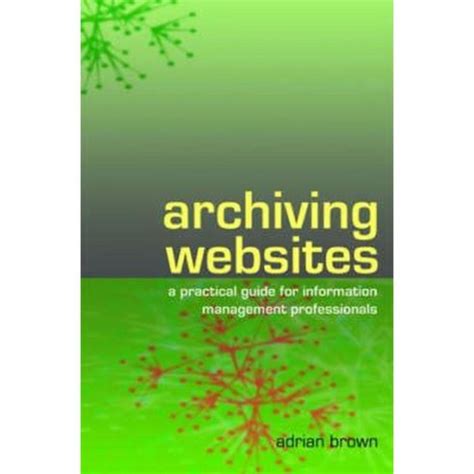 Archiving websites a practical guide for information management professionals paperback 2006 author adrian brown. - Husqvarna cr65 cr 65 full service reparaturanleitung 2012 2013.