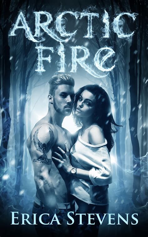 Read Arctic Fire Fire And Ice 2 By Erica Stevens