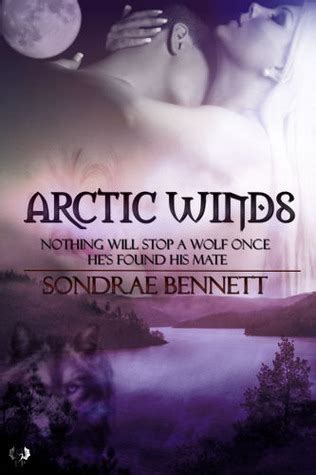 Read Arctic Winds Alpine Woods Shifters 1 By Sondrae Bennett