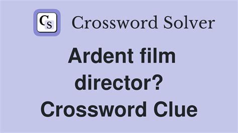 Ardent Crossword Clue Answers