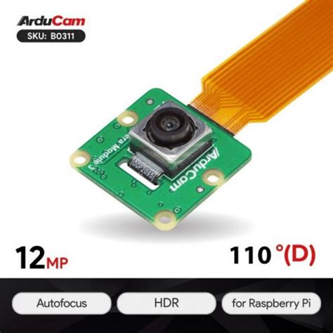 Arducam b0311.  Arducam Camera Module 3 will need some modification on configurati...