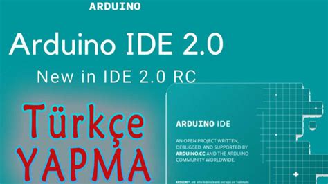 Arduino IDE 2.0 RC(2.0.0-rc5) türkçe dil paketi.